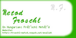 metod froschl business card